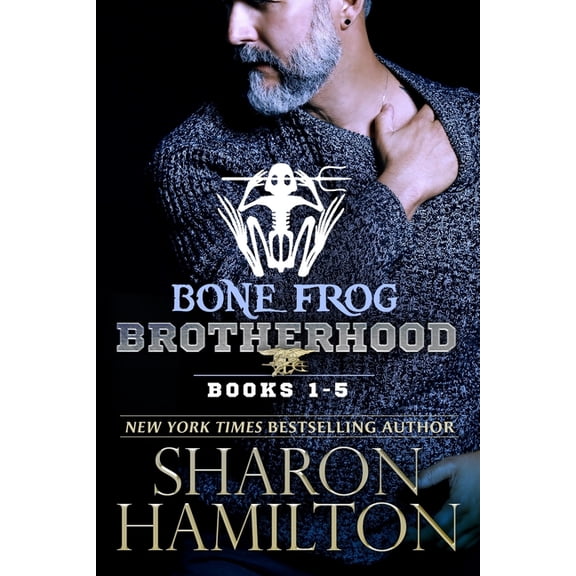 Bone Frog Brotherhood: Bone Frog Brotherhood (Paperback) by Sharon Hamilton