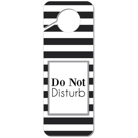 Do Not Disturb Striped Black and White Plastic Door Knob Hanger Sign