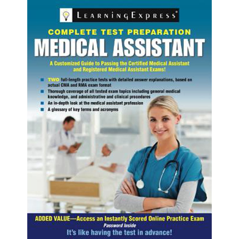 Medical Assistant Exam Preparation for the CMA and RMA Exams