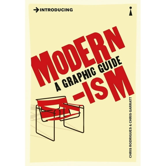 Graphic Guides: Introducing Modernism : A Graphic Guide (Paperback)