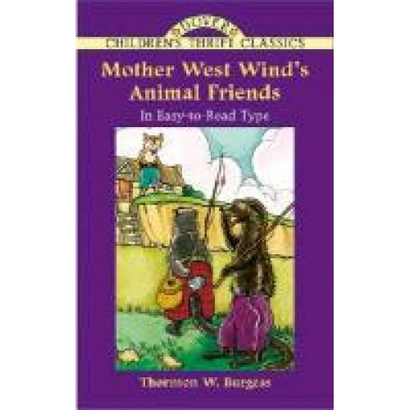 Mother West Wind's Animal Friends (Dover Children's Thrift Classics)