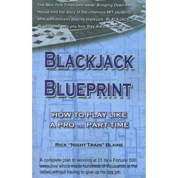Pre-Owned Blackjack Blueprint: How to Play Like a Pro parttime (Paperback) 0929712161 9780929712161