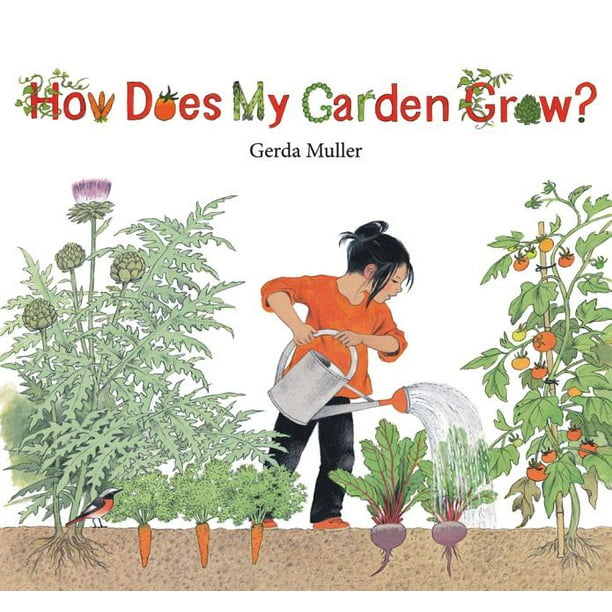 How Does My Garden Grow? (Hardcover)