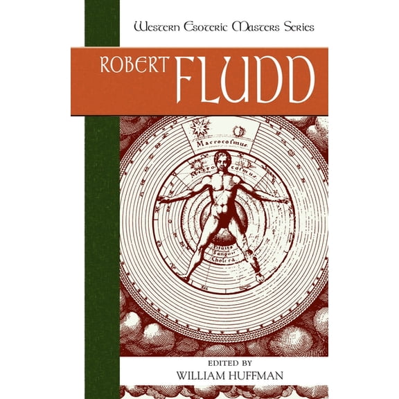 Western Esoteric Masters Robert Fludd: Essential Readings, Book 3, (Paperback)