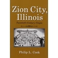thumbnail image 1 of Pre-Owned Zion City, Illinois: Twentieth-Century Utopia (Utopianism and Communitarianism) (Paperback) 0815603495 9780815603498, 1 of 1