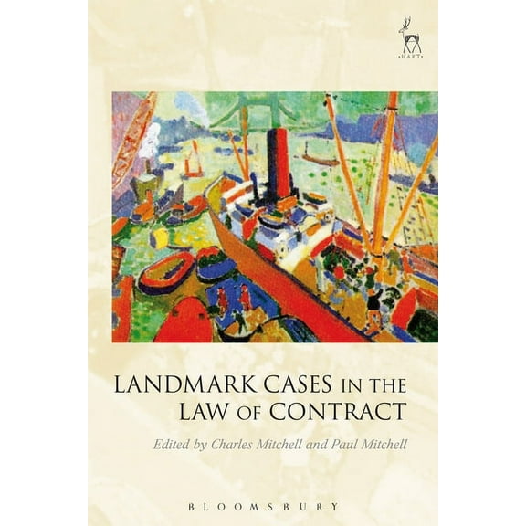 Landmark Cases Landmark Cases in the Law of Contract, (Hardcover)