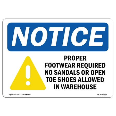 OSHA Notice Sign - Proper Footwear Required No | Choose from: Aluminum, Rigid Plastic or Vinyl Label Decal | Protect Your Business, Construction Site, Warehouse & Shop Area |  Made in the