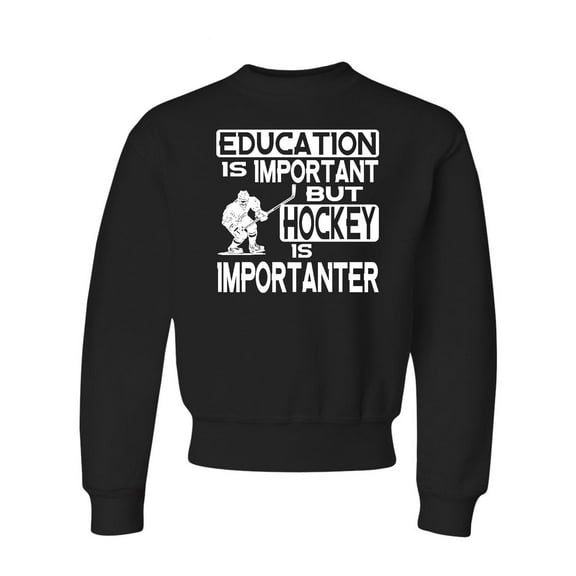 Youth Education Is Important But Hockey Is Importanter Crewneck Sweatshirt