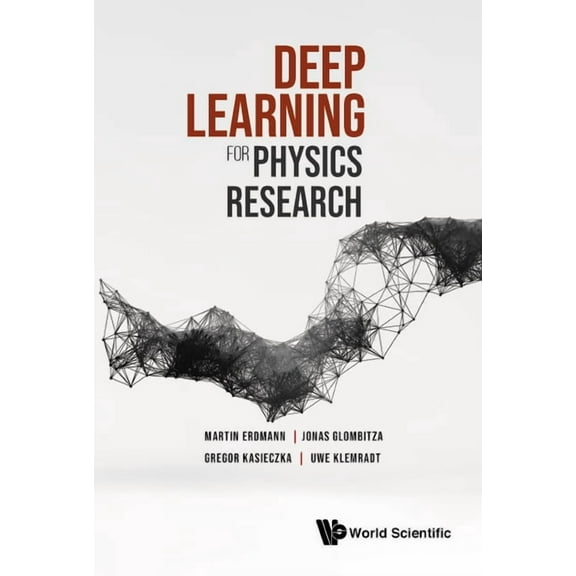 Deep Learning for Physics Research, (Hardcover)