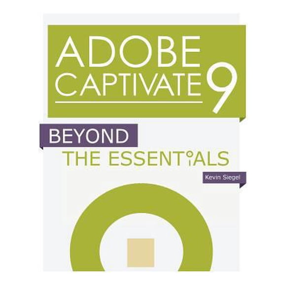 Pre-Owned Adobe Captivate 9: Beyond the Essentials (Paperback)