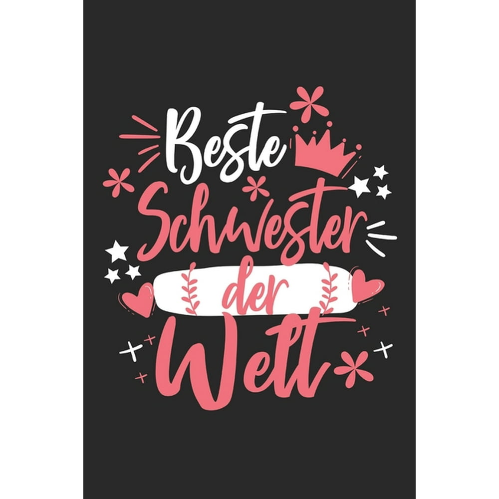 Beste Schwester Der Welt Schönes Cooles Beste Schwester Der Welt