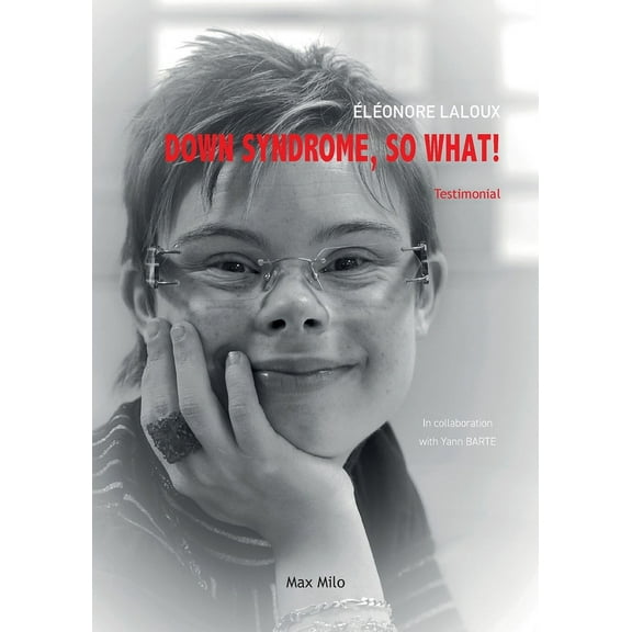 Down Syndrome, So What!, (Paperback)