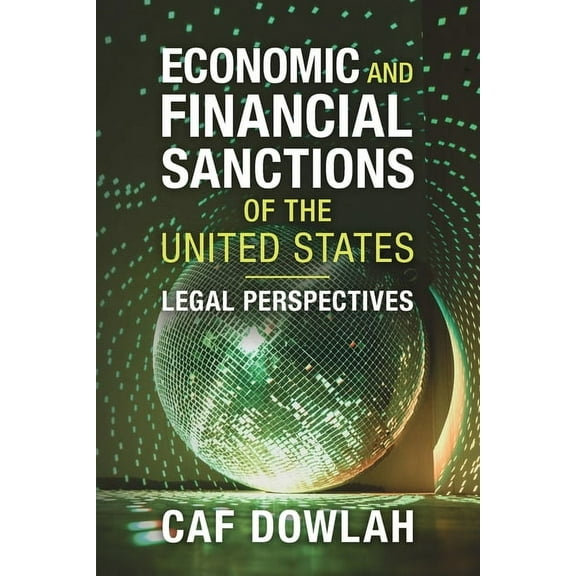 Economic and Financial Sanctions of the United States, (Paperback)
