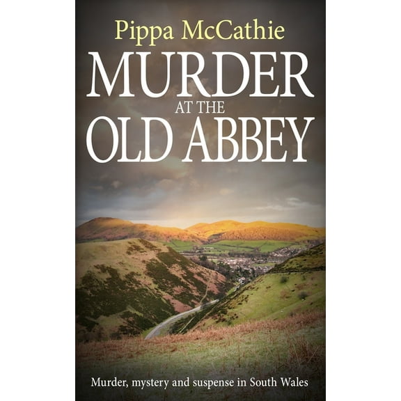 The Havard and Lambert Mysteries Murder at the Old Abbey: Murder, mystery, and suspense in South Wales, Book 2, (Paperback)
