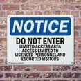 thumbnail image 4 of (2 Pack) Do Not Enter Limited Access Area Access OSHA Notice Sign 10 Inch X 7 Inch Indoor / Outdoor Rust-Free Aluminum Metal Signs for Workplace, Workshop, and Construction Site, Made in the USA, 4 of 8