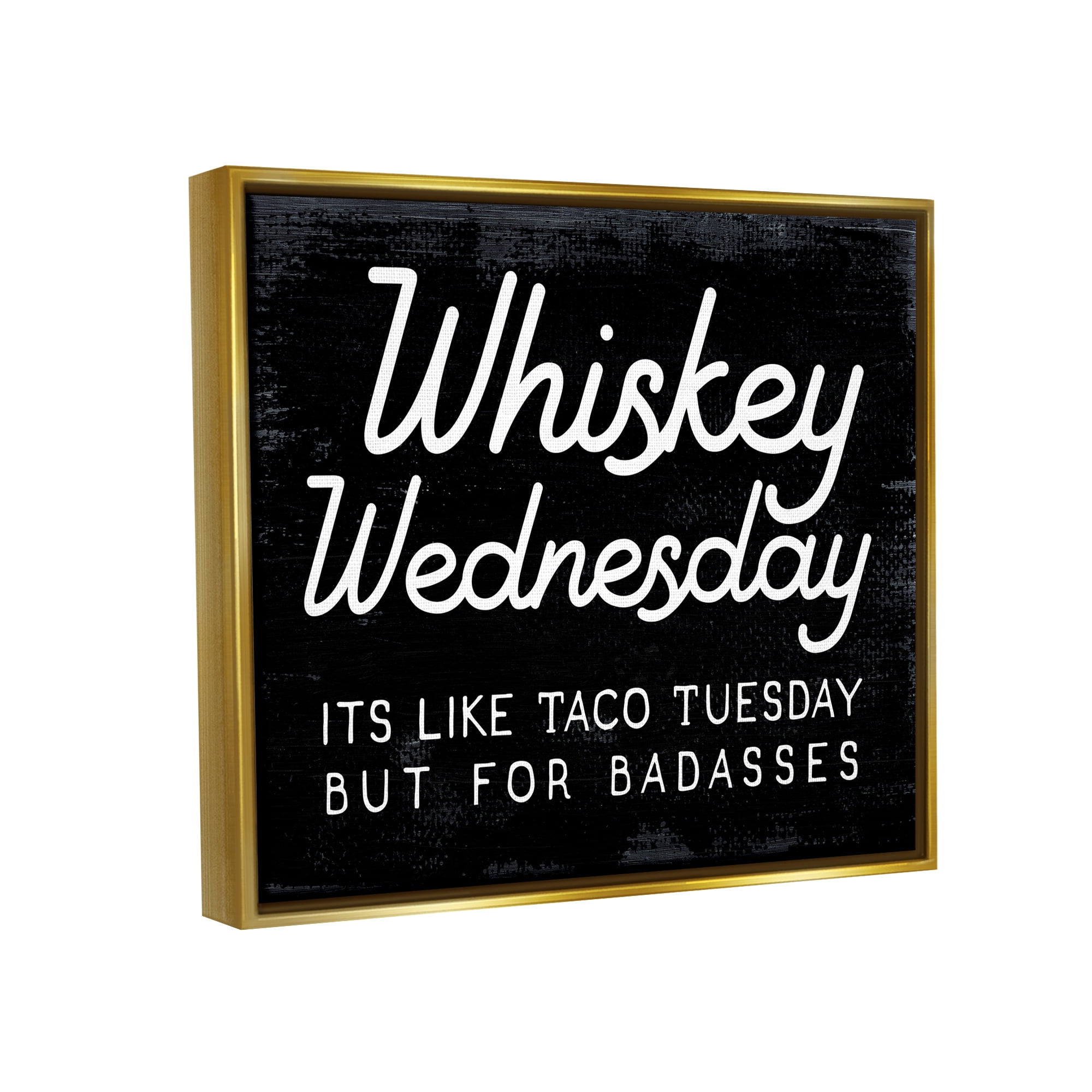 Stupell Industries Funny Whiskey Wednesday Food & Beverage Painting Gold Floater Framed Canvas Art Print Wall Art, 31 x 25