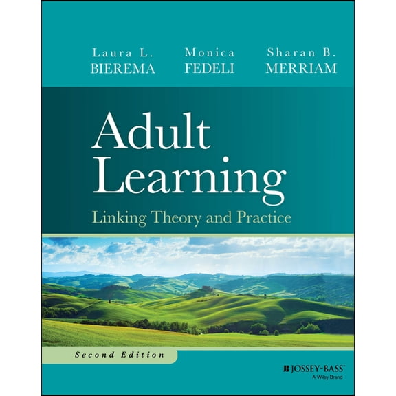 Adult Learning: Linking Theory and Practice, (Hardcover)