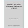 Webster's New World Dictionary of the American Language [Unbound - Used]