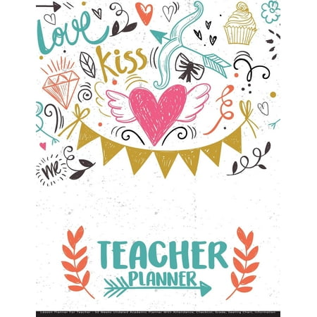 Teacher Planner: Lesson Planner for Teacher - 52 Weeks Undated Academic Planner with Attendance, Checklist, Grade, Seating Chart, Information: Teacher Planner (Paperback)