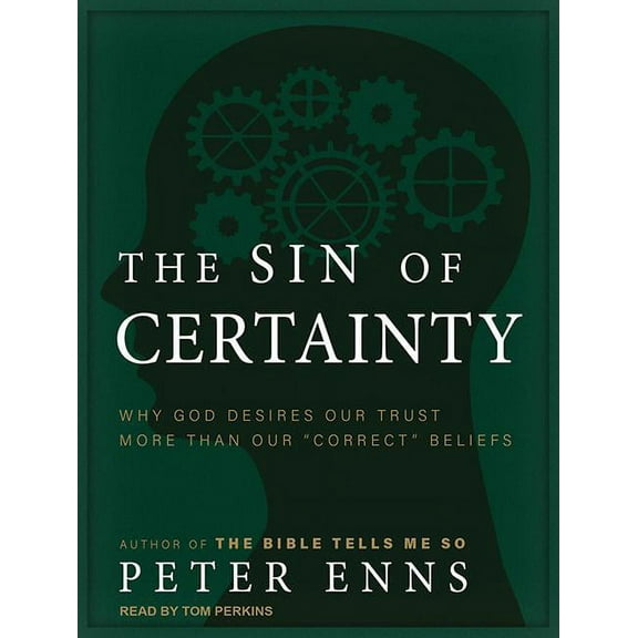 The Sin of Certainty (Audiobook)