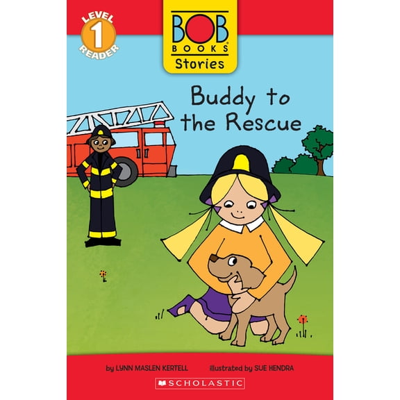 Scholastic Reader: Level 1 Buddy to the Rescue (Bob Books Stories: Scholastic Reader, Level 1), (Paperback)