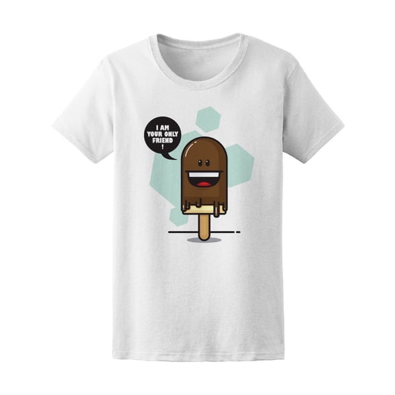 Your Only Frien Cute Ice Cream Tee Women's -Image by Shutterstock