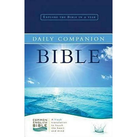 Pre-Owned Daily Companion Bible-CEB: Explore the Bible in a Year (Hardcover) 1609260090 9781609260095