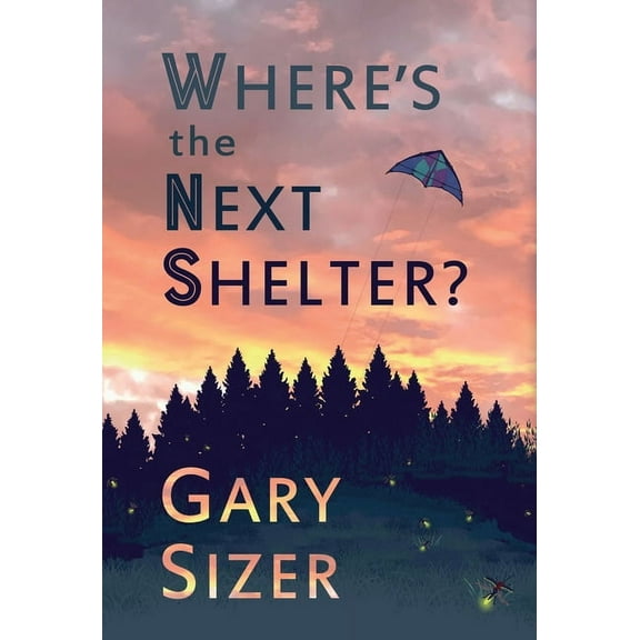 Where's the Next Shelter?, (Hardcover)
