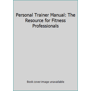 Angle View: Personal Trainer Manual: The Resource for Fitness Professionals [Hardcover - Used]