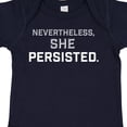 thumbnail image 4 of Inktastic Nevertheless, She Persisted Boys or Girls Baby Bodysuit, 4 of 5
