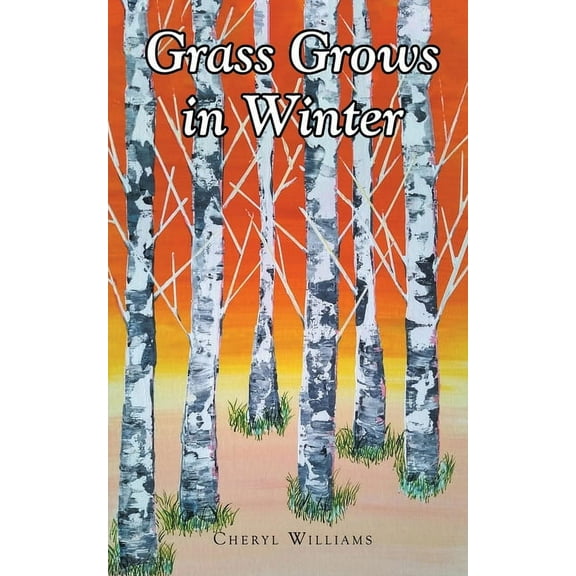 Grass Grows in Winter, (Paperback)