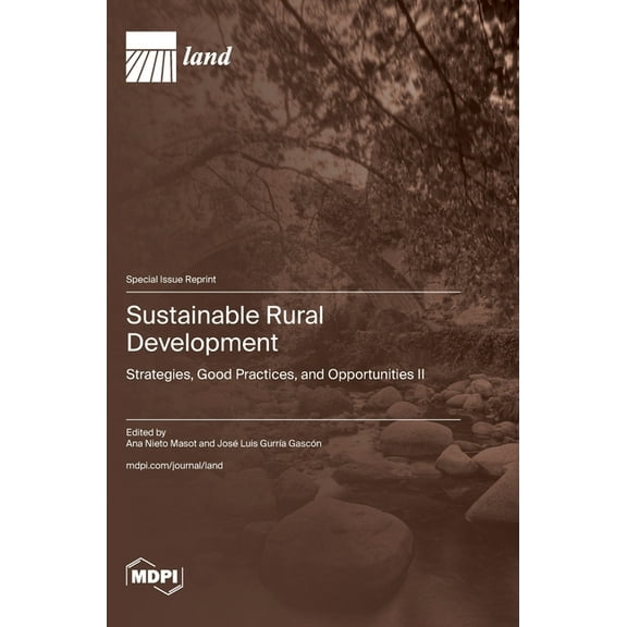 Sustainable Rural Development: Strategies, Good Practices, and Opportunities Ⅱ, (Hardcover)