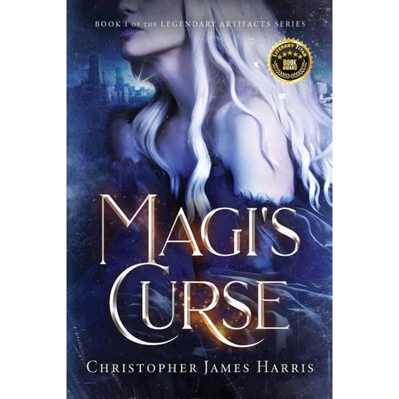 Magi's Curse: Book 1 of the Legendary Artifact Series, (Paperback)