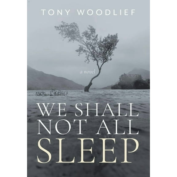 We Shall Not All Sleep, (Hardcover)