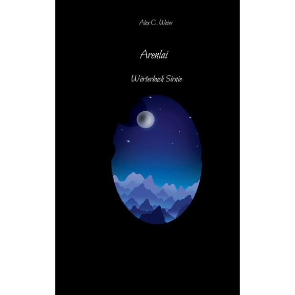 Arenlai: WÃ¶rterbuch Sirnie, (Paperback)