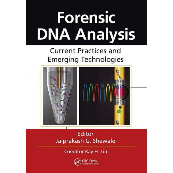 Forensic DNA Analysis: Current Practices and Emerging Technologies, (Paperback)