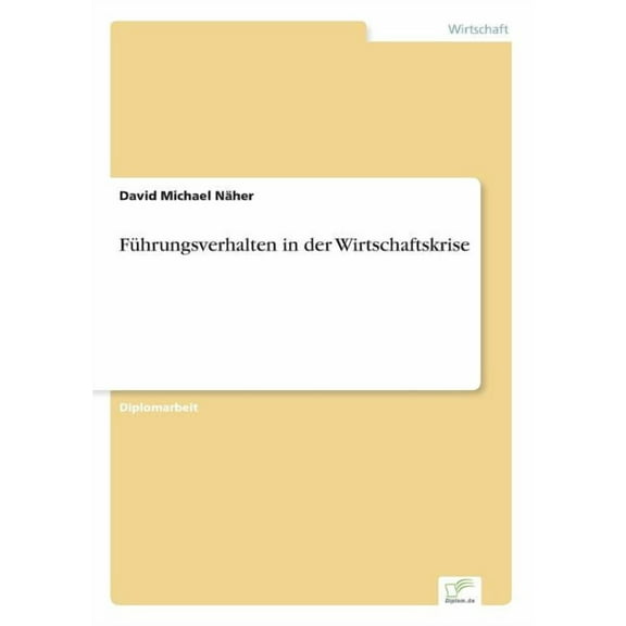 FÃ¼hrungsverhalten in der Wirtschaftskrise, (Paperback)