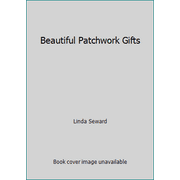 Beautiful Patchwork Gifts [Paperback - Used]