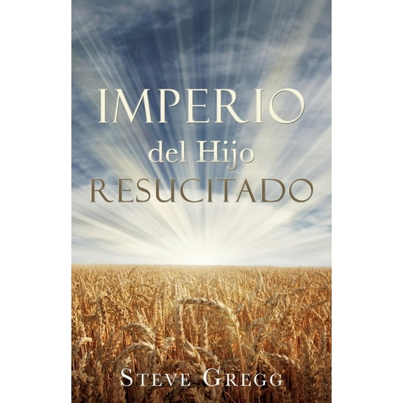 Imperio del Hijo Resucitado, (Paperback)