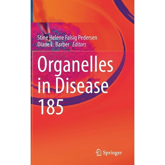 Reviews of Physiology, Biochemistry and Organelles in Disease, Book 185, (Hardcover)