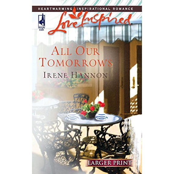 Pre-Owned All Our Tomorrows (Larger Print Love Inspired #357), 9780373812714, 037381271X, Paperback, Original edition