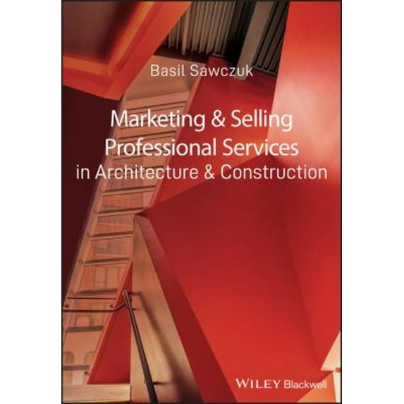 Pre-Owned Marketing & Selling Professional Services in Architecture & Construction (Paperback) 1405181877 9781405181877