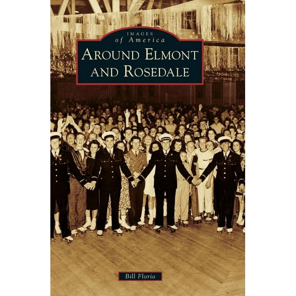 Around Elmont and Rosedale (Hardcover)