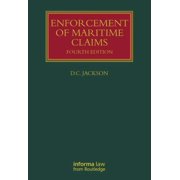 Lloyd's Shipping Law Library Enforcement of Maritime Claims, (Hardcover)