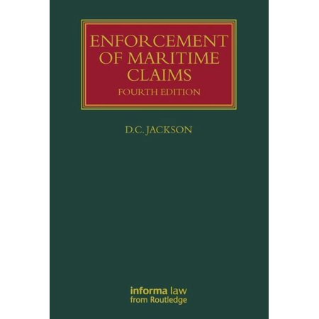 Lloyd's Shipping Law Library Enforcement of Maritime Claims, (Hardcover)