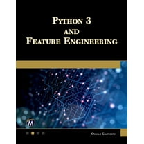 Python 3 and Feature Engineering, (Paperback)