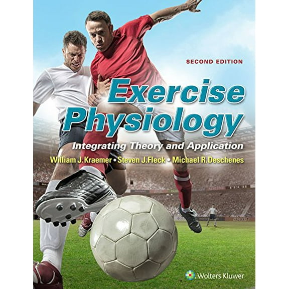 Pre-Owned Exercise Physiology: Integrating Theory and Application (Hardcover) 145119319X 9781451193190