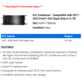 thumbnail image 2 of A/C Condenser - Compatible with 2017 - 2022 Ford F-250 Super Duty 6.7L V8 2018 2019 2020 2021, 2 of 2