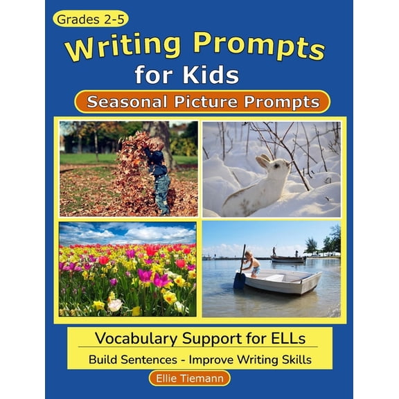 Writing Books Writing Prompts for Kids: Season Pictures, (Paperback)