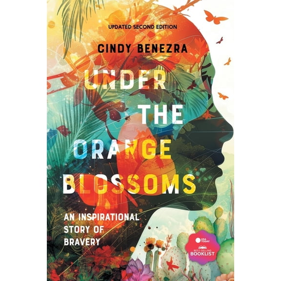 Under The Orange Blossoms: An Inspirational Story of Bravery, (Paperback)